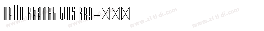 Hello Branch W05 Reg字体转换